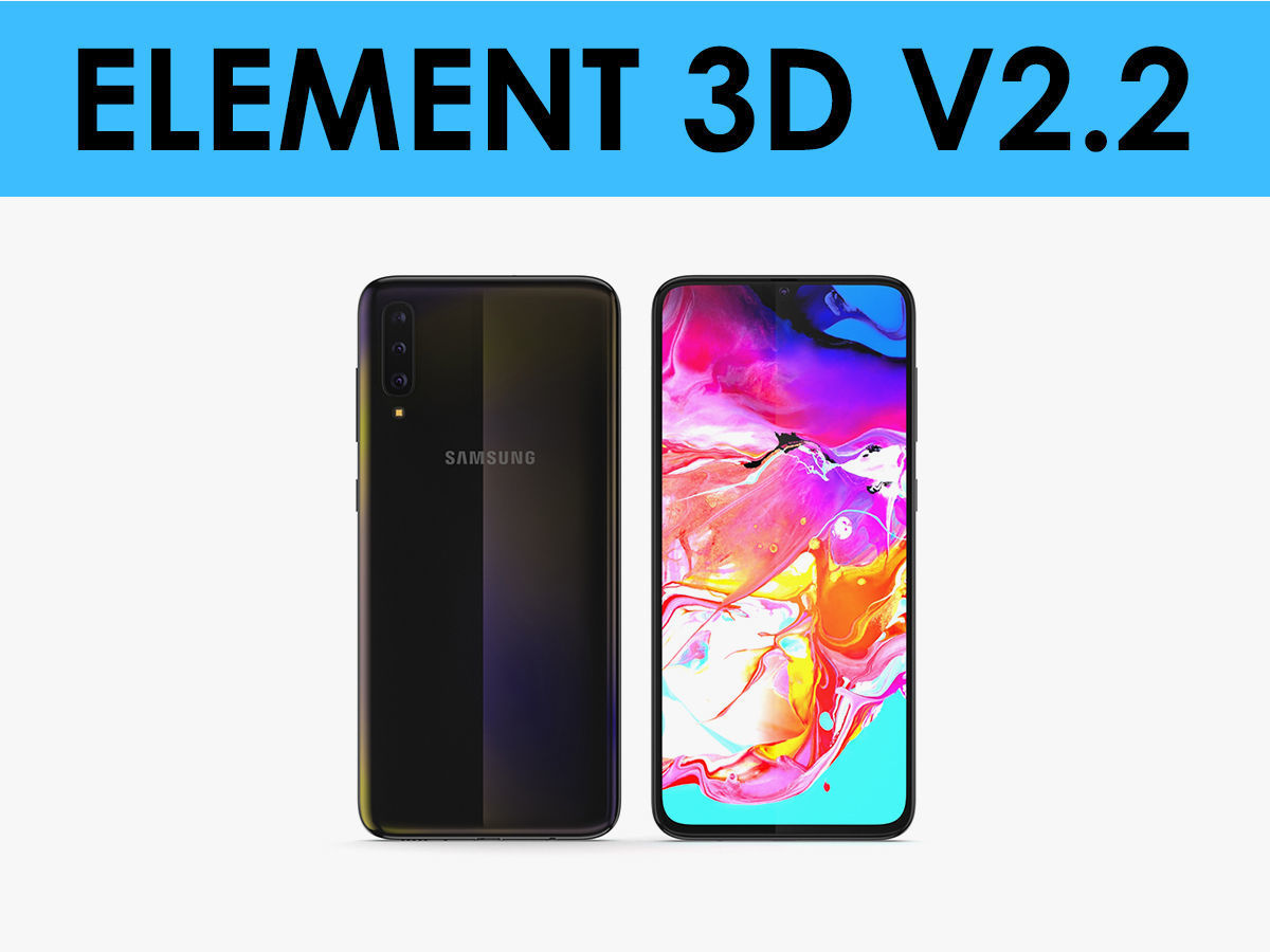 E3D - Samsung Galaxy A70