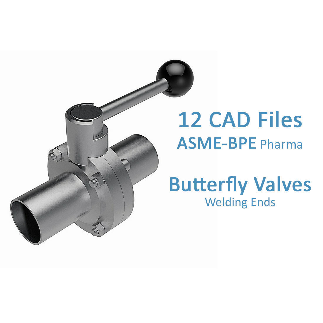 Manual Butterfly Valves - ASME-BPE Welding Ends -  3D model