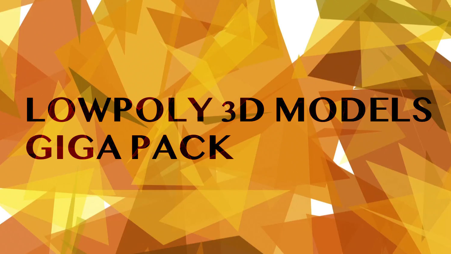 Lowpoly Giga Pack