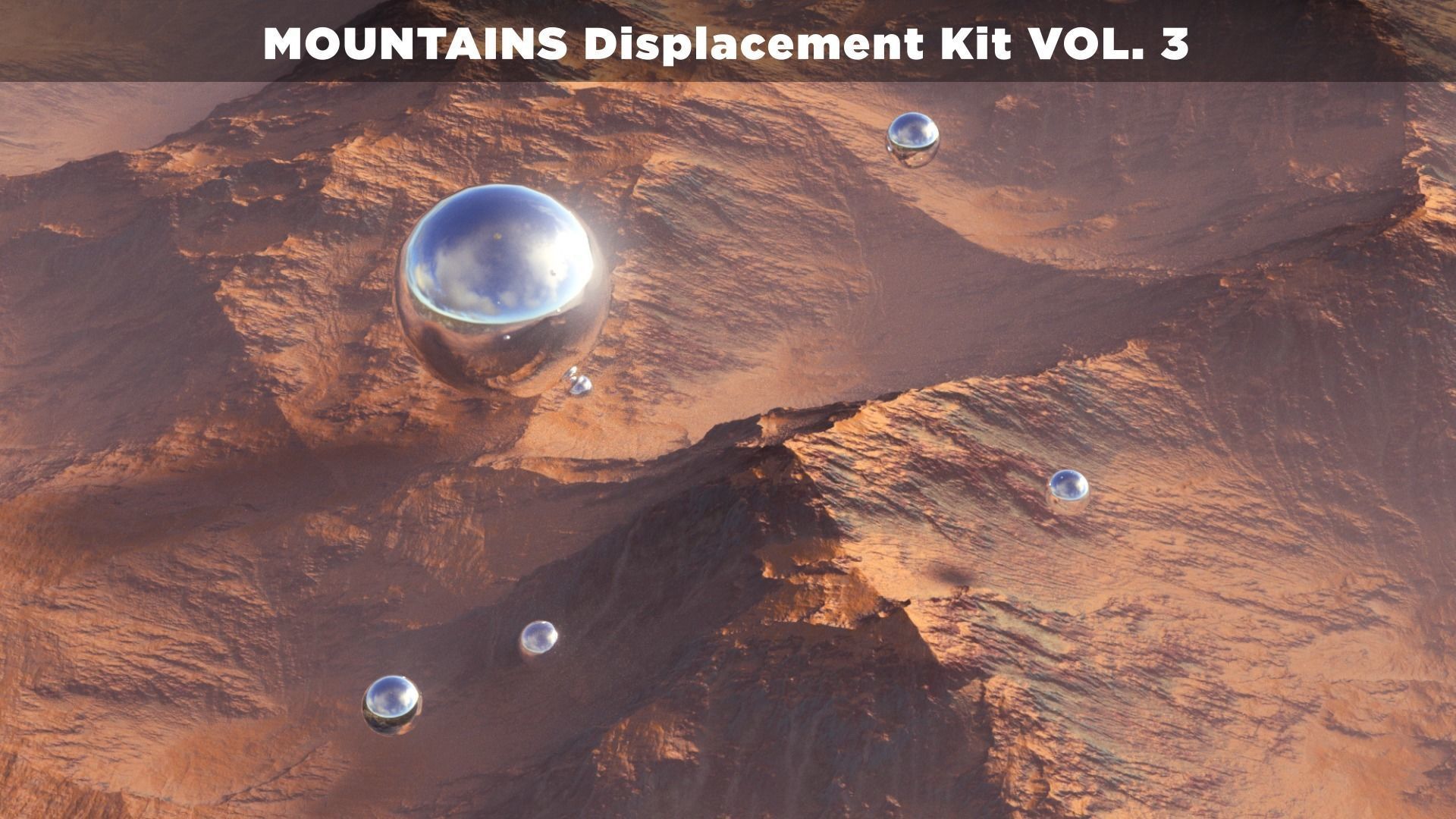 MOUNTAINS Displacement Kit VOL-3