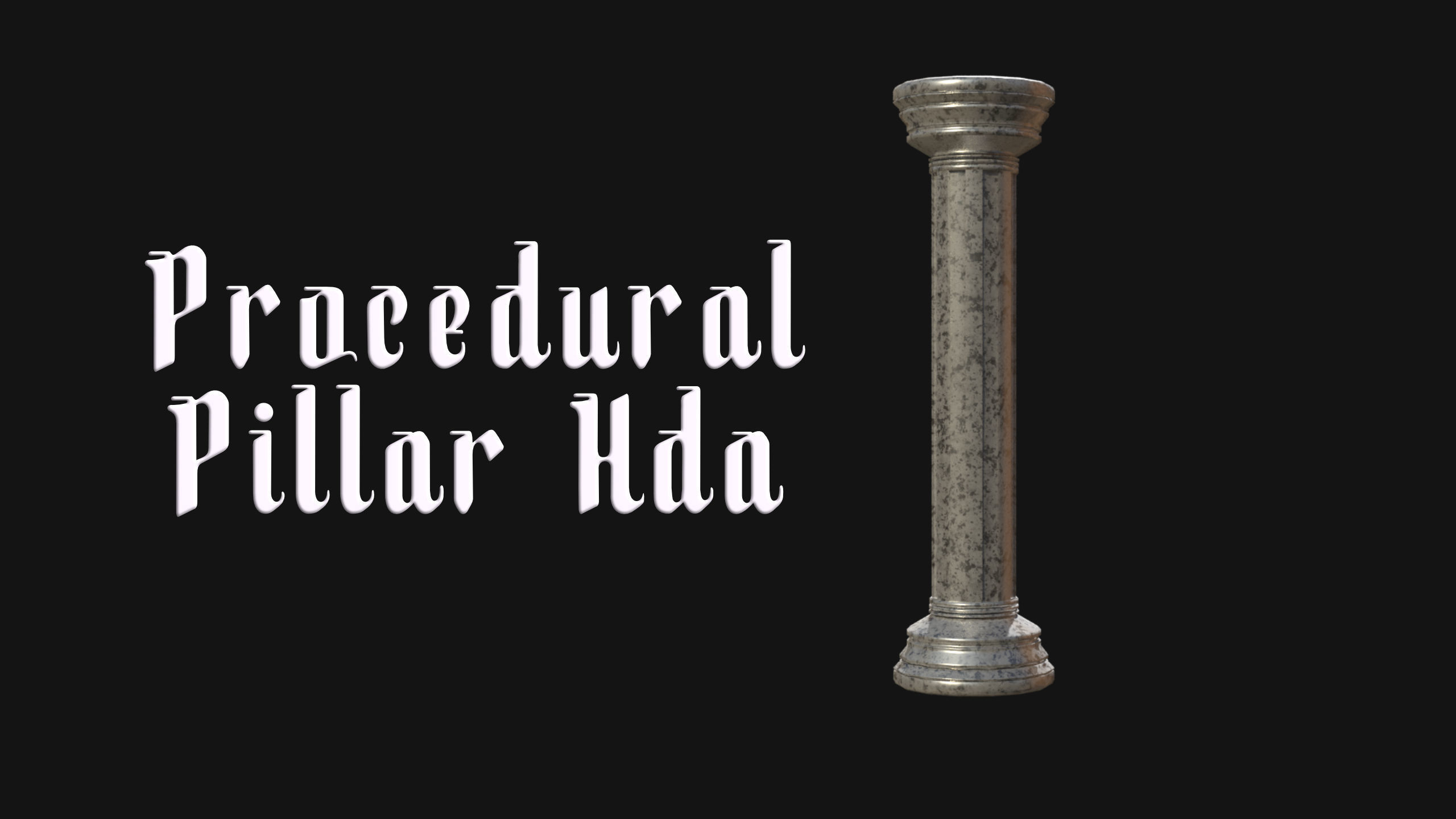 Procedural pillar column generator Hda
