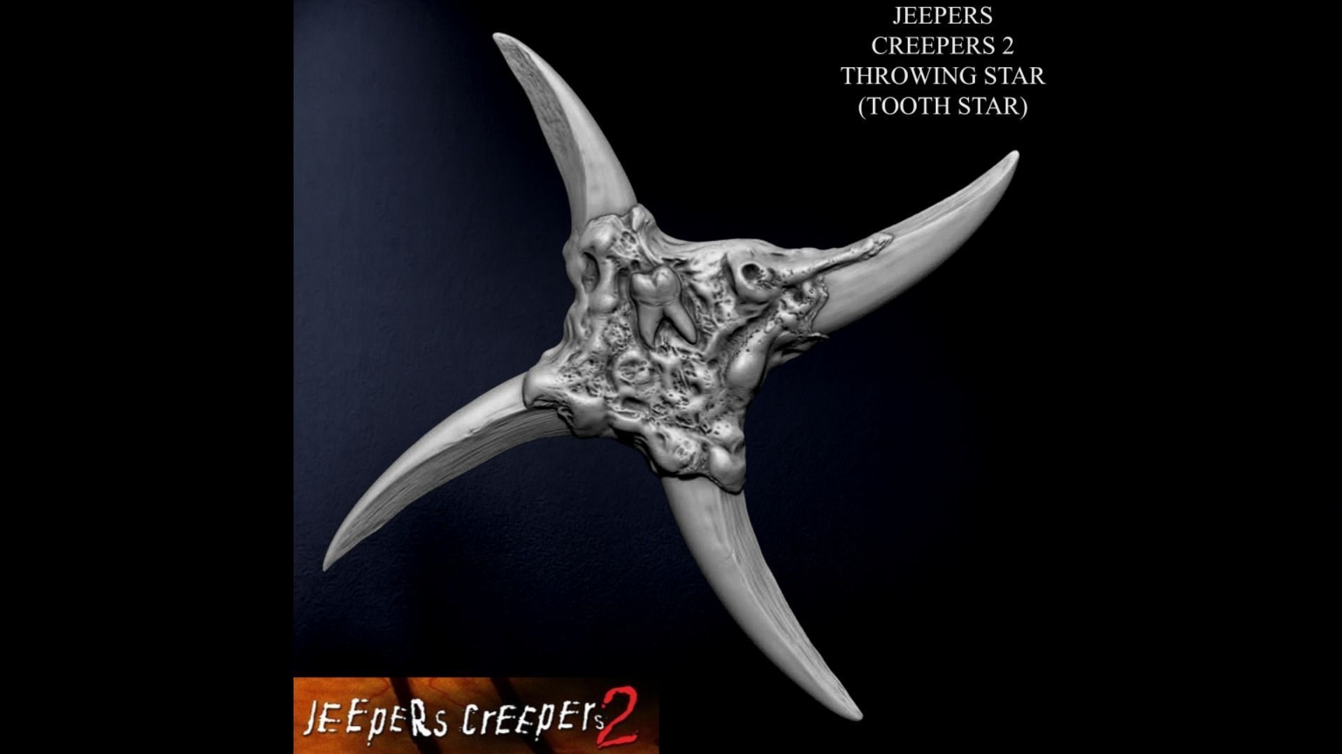 3D PRNTABLE JEEPERS CREEPERS 2 THROWING STAR SHURIKEN TOOTH STAR 3D